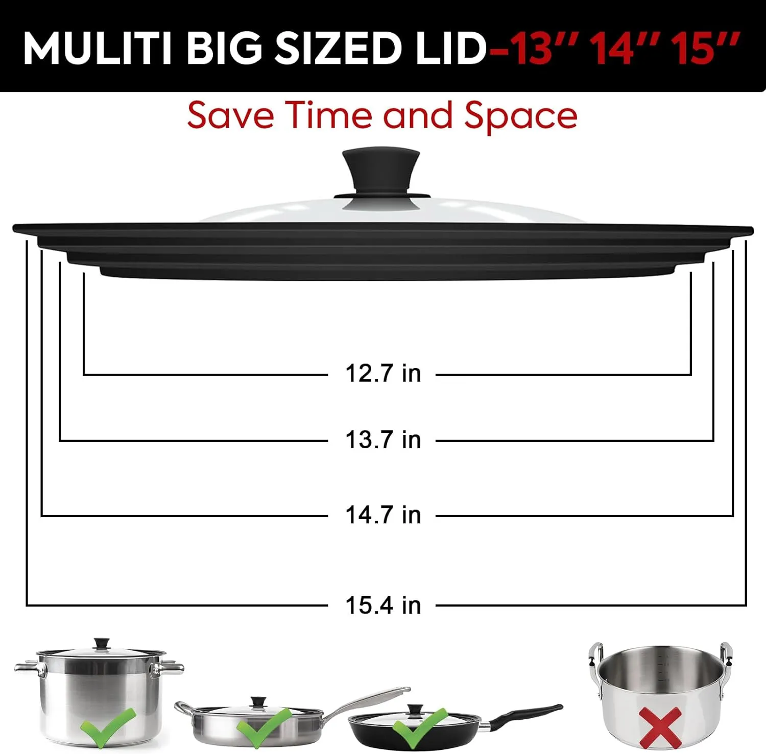 13-14-15in Universal Lid for Pots,Pans,Skillets,Large Replacement Frying Pan Cover,Big Cookware Lids,Tempered Glass with Heat Resistant Silicone Rim,Knob, BPA Free,Dishwasher Safe