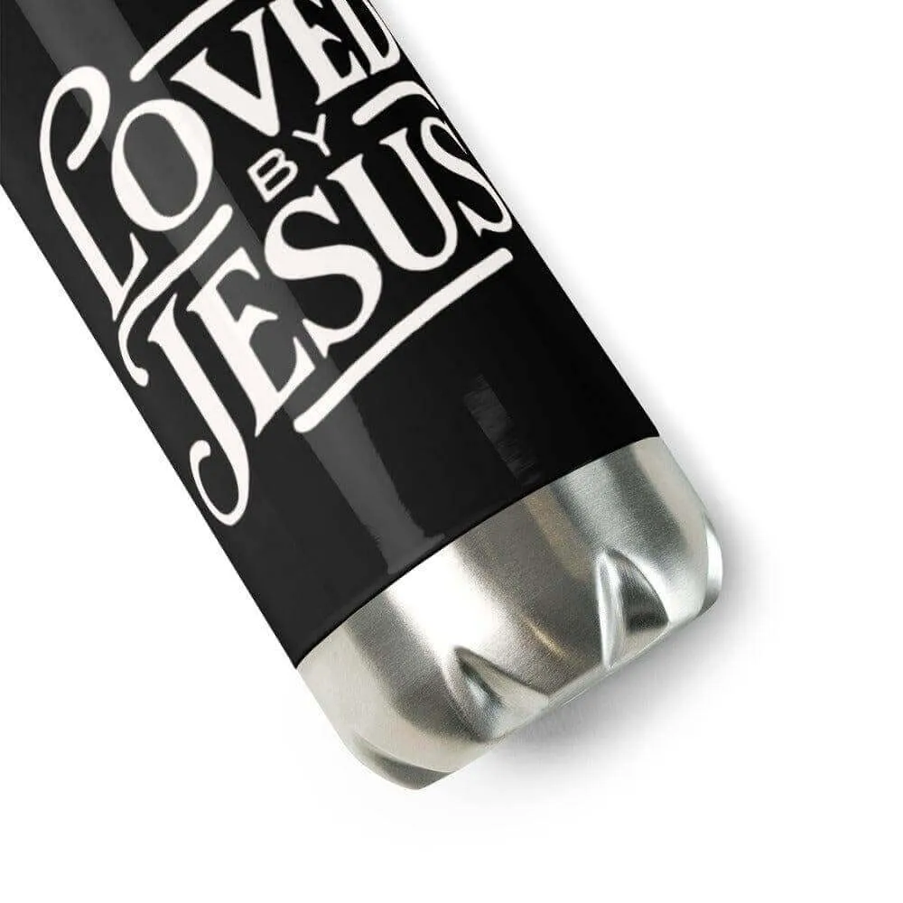 Black Stainless steel water bottle Loved by Jesus