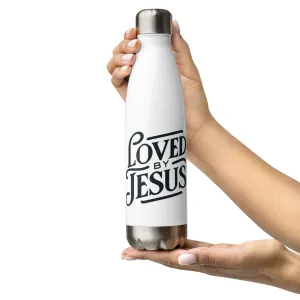 Stainless steel water bottle Loved by Jesus